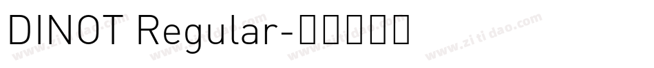 DINOT Regular字体转换